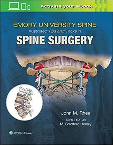 Emory&#39;s Illustrated Tips and Tricks in Spine Surgery 1st Edition