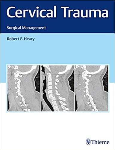 Cervical Trauma: Surgical Management 1st Edition