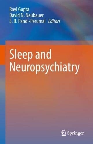 Sleep and Neuropsychiatry