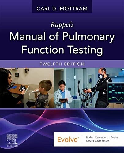 Ruppel&#39;s Manual of Pulmonary Function Testing 12th Edition