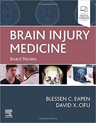 Brain Injury Medicine: Board Review 1st Edition