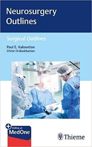 Neurosurgery Outlines (Surgical Outlines) 1st Edition