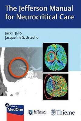 The Jefferson Manual for Neurocritical Care 1st Edition