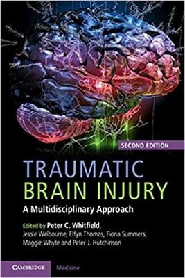 Traumatic Brain Injury: A Multidisciplinary Approach 2nd Edition