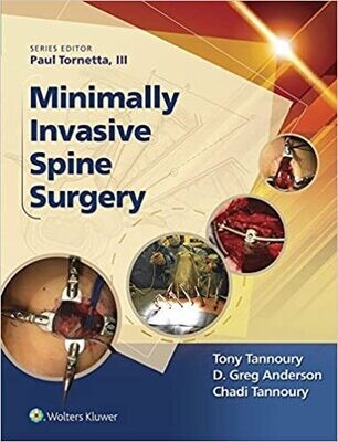 Minimally Invasive Spine Surgery First Edition