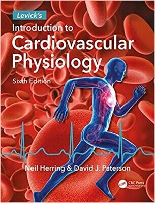 Levick&#39;s Introduction to Cardiovascular Physiology 6th Edition