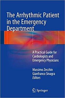 The Arrhythmic Patient in the Emergency Department: A Practical Guide for Cardiologists and Emergency Physicians