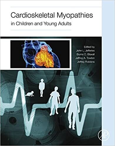 Cardioskeletal Myopathies in Children and Young Adults 1st Edition