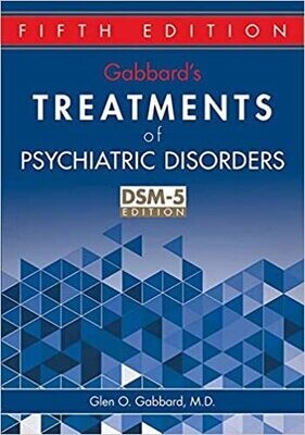 Gabbard&#39;s Treatments of Psychiatric Disorders 5th Edition