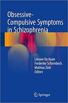Obsessive-Compulsive Symptoms in Schizophrenia 2015th Edition