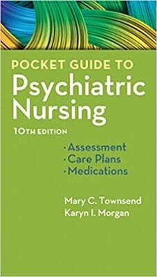 Pocket Guide to Psychiatric Nursing: Translating Evidence to Practice Tenth Edition