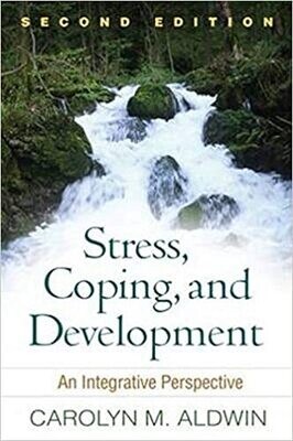Stress, Coping, and Development, Second Edition: An Integrative Perspective Second Edition