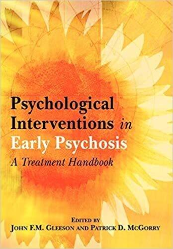 Psychological Interventions in Early Psychosis: A Treatment Handbook 1st Edition