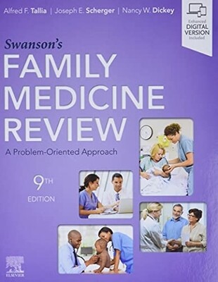 Swanson&#39;s Family Medicine Review 9th Edition 2022
