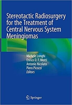 Stereotactic Radiosurgery for the Treatment of Central Nervous System Meningiomas