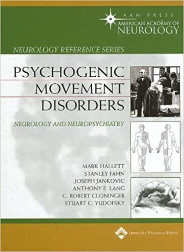 Psychogenic Movement Disorders: Neurology and Neuropsychiatry (Neurology Reference Series) 1st Edition