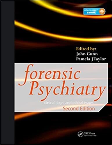 Forensic Psychiatry: Clinical, Legal and Ethical Issues, Second Edition 2nd Edition