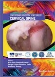 Cervical Spine (Contemporary Endoscopic Spine Surgery)