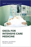 OSCEs for Intensive Care Medicine 1st Edition