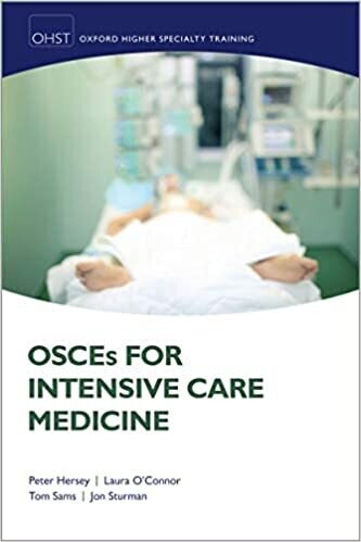 OSCEs for Intensive Care Medicine 1st Edition