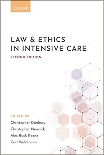 Law and Ethics in Intensive Care 2nd Edition
