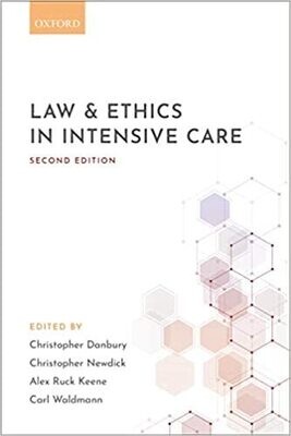 Law and Ethics in Intensive Care 2nd Edition