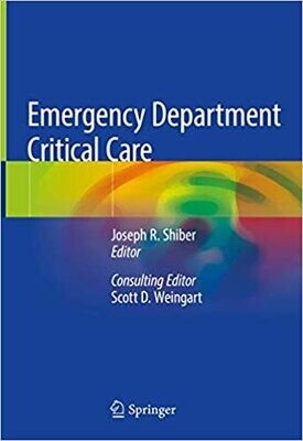 Emergency Department Critical Care 1st ed. 2020 Edition