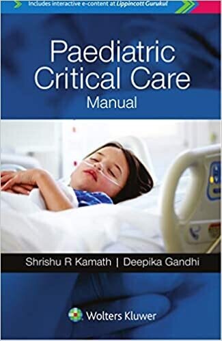 Paediatric Critical Care Manual