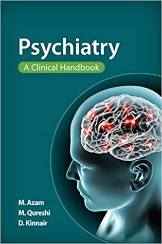 Psychiatry: A Clinical Handbook 1st Edition