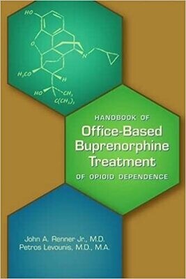 Handbook of Office-based Buprenorphine Treatment of Opioid Dependence 1st Edition