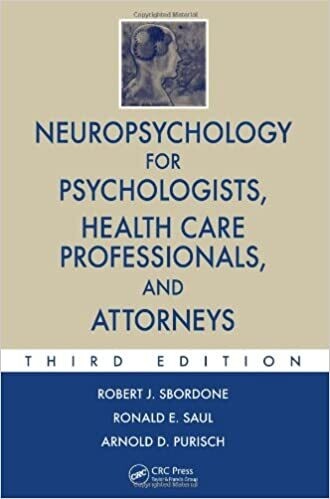 Neuropsychology for Psychologists, Health Care Professionals, and Attorneys (Rob &amp; Smith&#39;s Operative Surgery Series) 3rd Edition