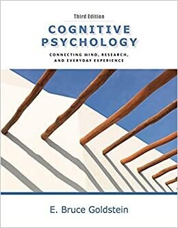 Cognitive Psychology: Connecting Mind, Research and Everyday Experience 3rd Edition
