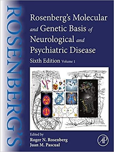 Rosenberg&#39;s Molecular and Genetic Basis of Neurological and Psychiatric Disease: Volume 1 6th Edition