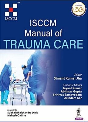 ISCCM Manual of Trauma Care