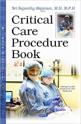 Critical Care Procedure Book (Emergency and Intensive Care Medicine) 1st Edition