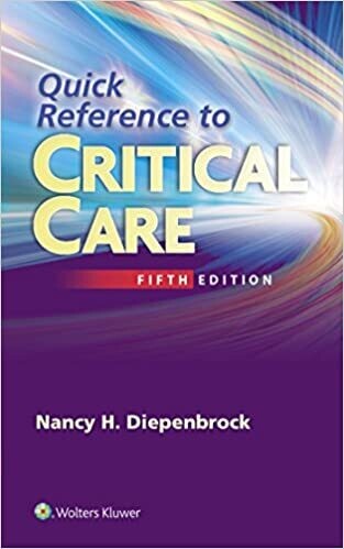Quick Reference to Critical Care Fifth Edition