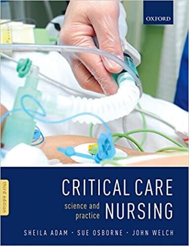 Critical Care Nursing: Science and Practice 3rd Edition