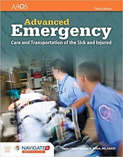 AEMT: Advanced Emergency Care and Transportation of the Sick and Injured: Advanced Emergency Care and Transportation of the Sick and Injured 3rd Edition