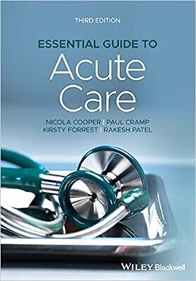Essential Guide to Acute Care 3rd Edition