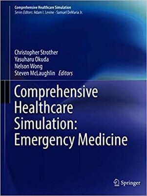 Comprehensive Healthcare Simulation: Emergency Medicine 1st ed