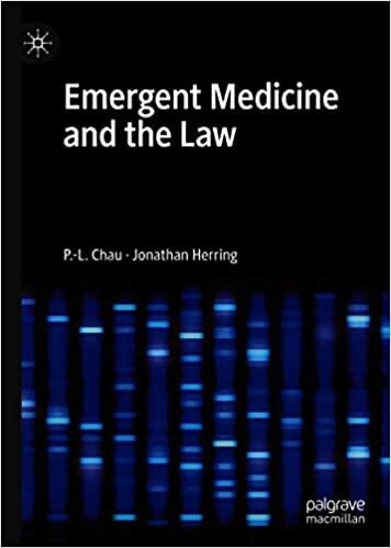 Emergent Medicine and the Law