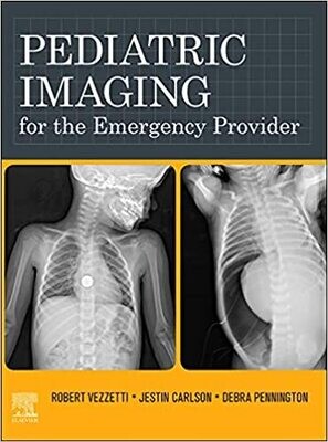 Pediatric Imaging for the Emergency Provider E-Book 1st Edition