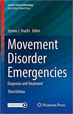 Movement Disorder Emergencies: Diagnosis and Treatment 3rd Edition