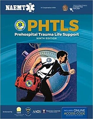PHTLS: Prehospital Trauma Life Support: Prehospital Trauma Life Support 9th Edition
