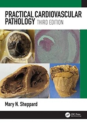 Practical Cardiovascular Pathology Third Edition 2022