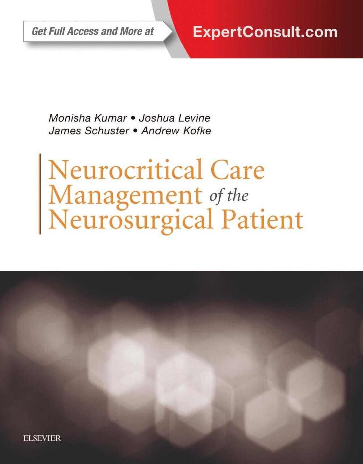Neurocritical Care Management of the Neurosurgical Patient 1st Edition