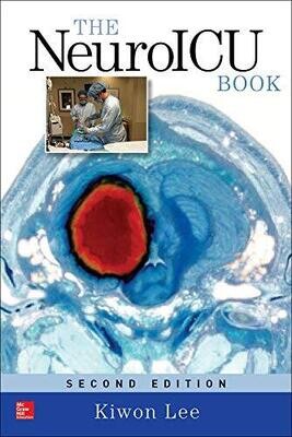 The NeuroICU Book, Second Edition 2nd Edition