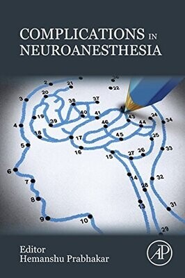 Complications in Neuroanesthesia 1st Edition