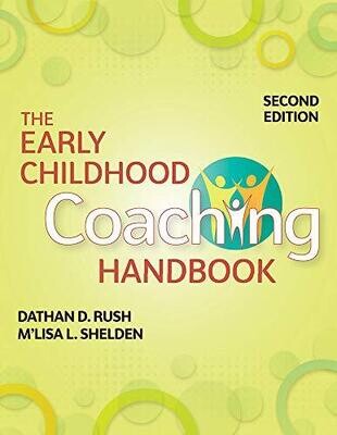The Early Childhood Coaching Handbook Second Edition