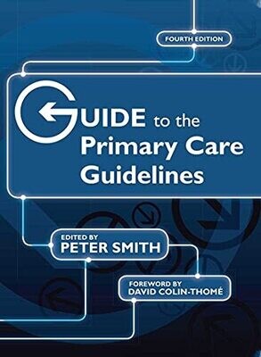 Guide to the Primary Care Guidelines 4th Edition